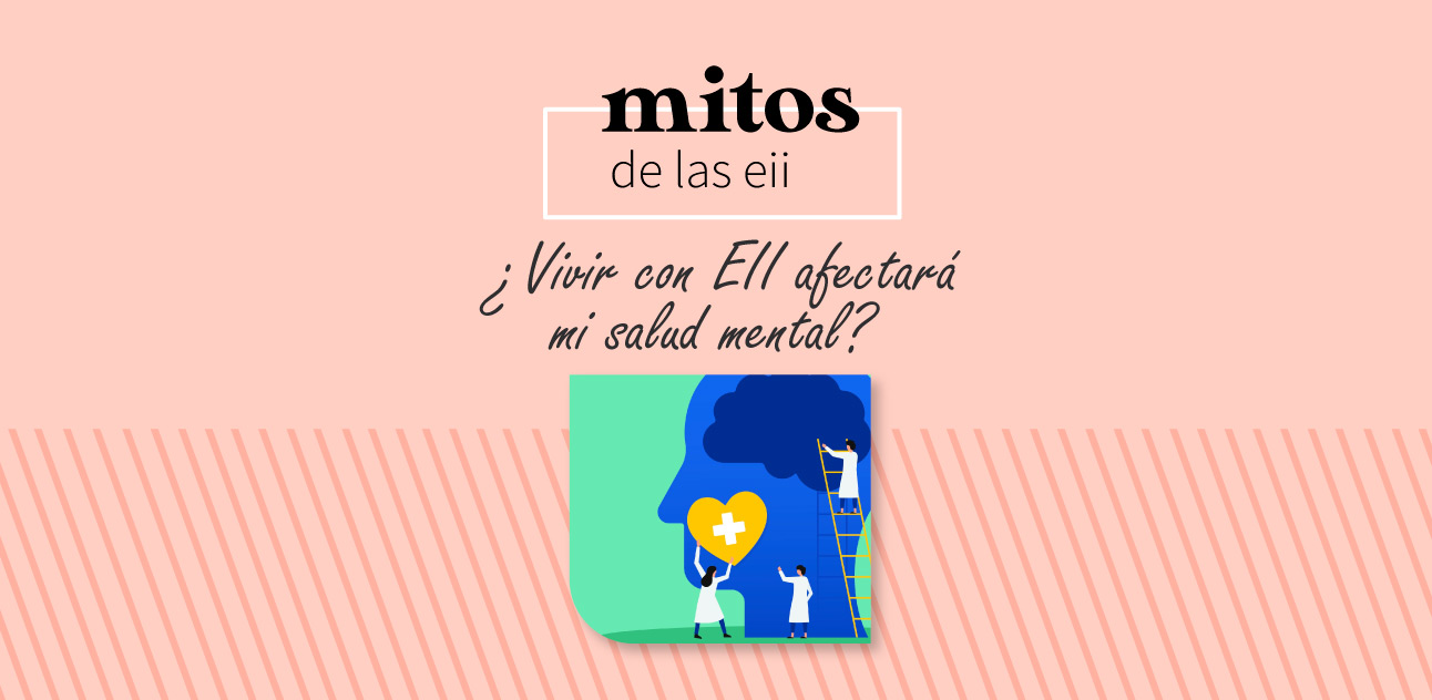 EIIBD-Imagen-Mitos de las EII - ¿Vivir con EII afectará mi salud mental?