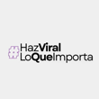 #Haz Viral Lo Que Importa